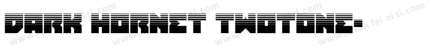 Dark Hornet Twotone字体转换